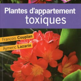 Plantes d’appartement toxiques – Livre – Couplan
