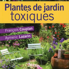 Plantes de jardin toxiques – Livre – Couplan