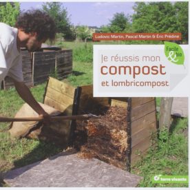 Je réussis mon compost et lombricompost – Livre