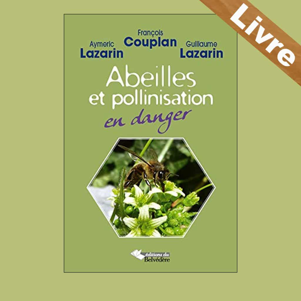 Abeilles et Pollinisation en Danger – Livre – François Couplan - 399568