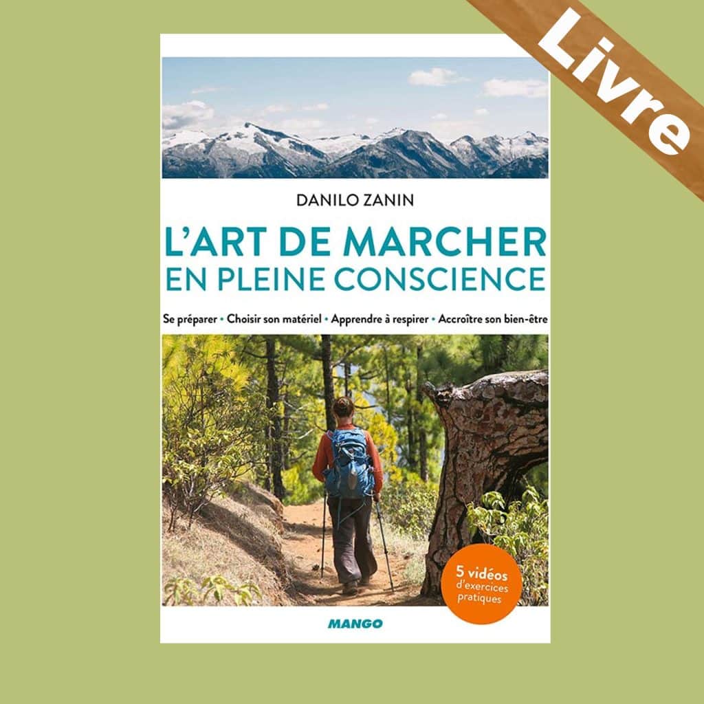 L’art de marcher en pleine conscience - 390249