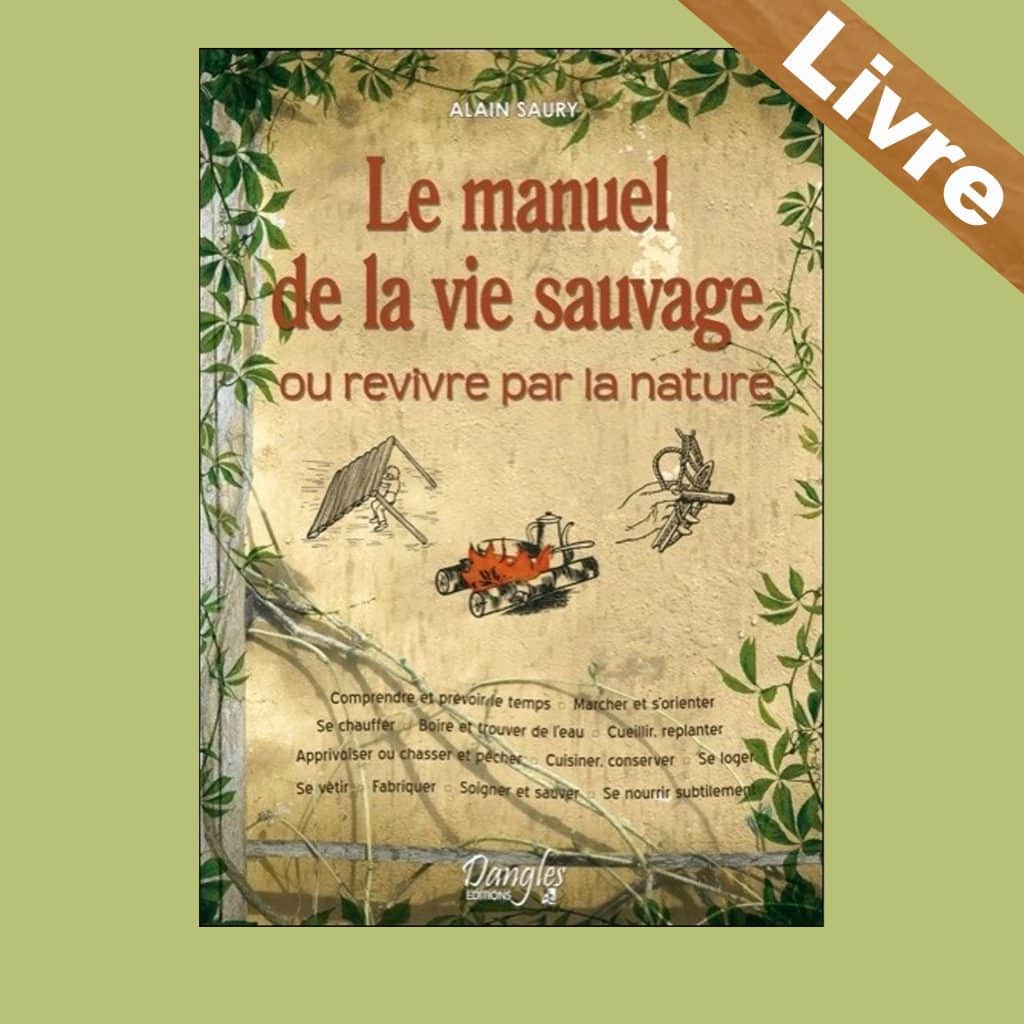 Le manuel de la vie sauvage - 389998
