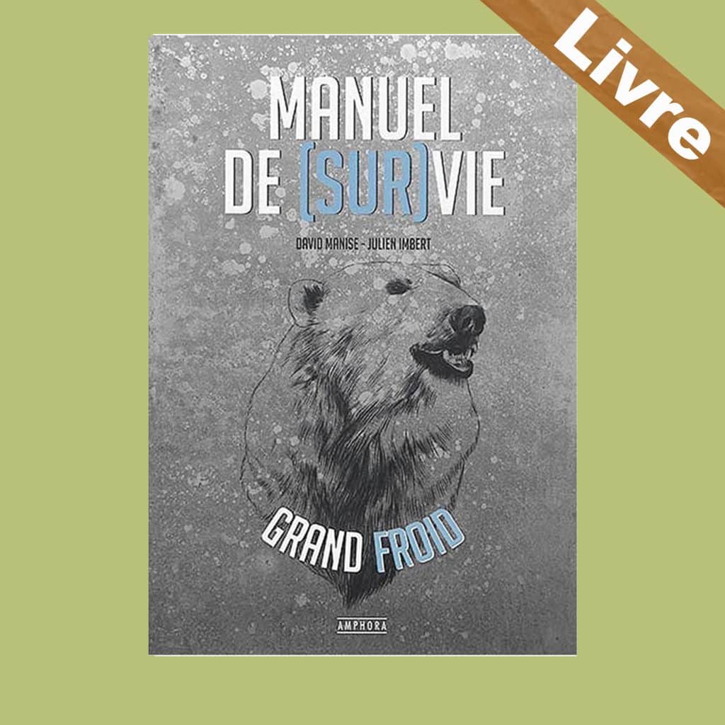 manuel de survie par grand froid